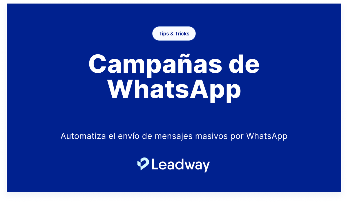 Hack semanal de tu CRM - campañas de WhatsApp