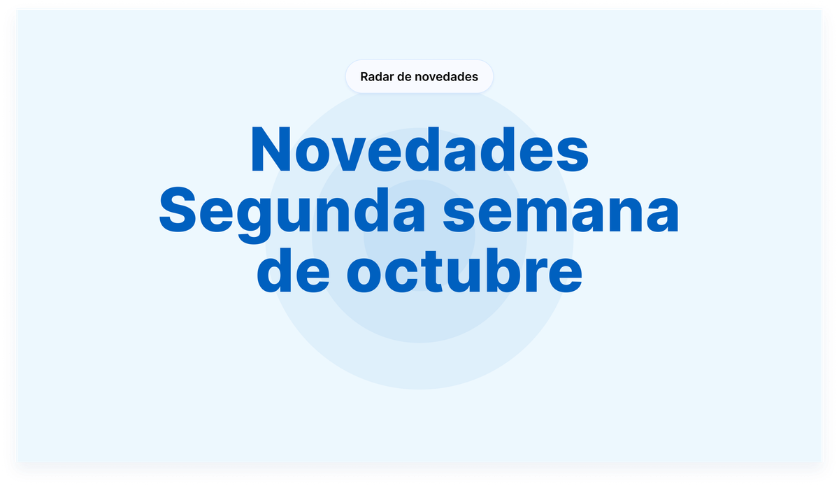 Novedades - Segunda semana de octubre