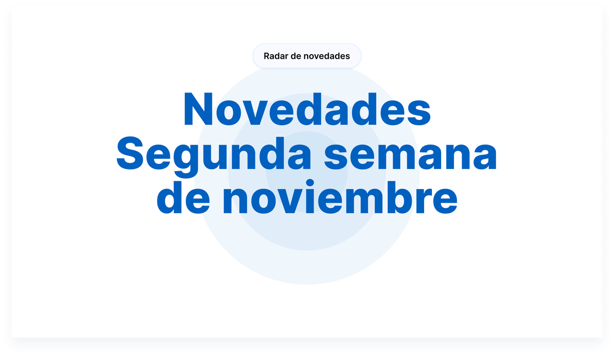 Novedades - Segunda semana de noviembre