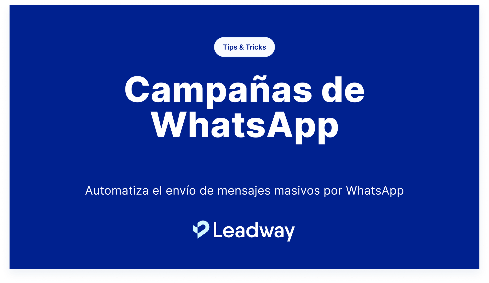 Hack semanal de tu CRM - campañas de WhatsApp