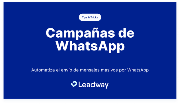 Hack semanal de tu CRM - campañas de WhatsApp