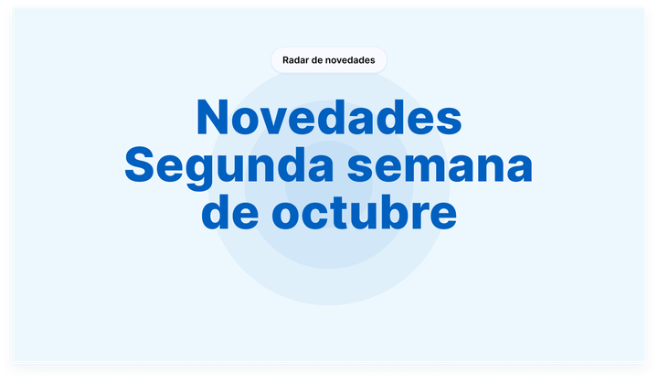 Novedades - Segunda semana de octubre